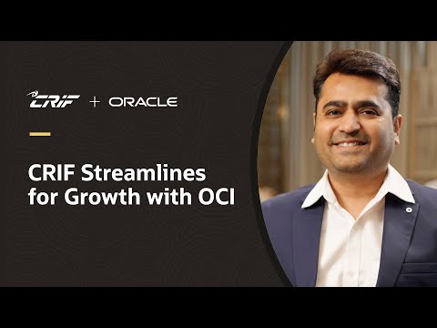 CRIF High Mark Increases Security and Streamlines for Growth with OCI