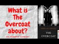 Akaki Akakievich's Overcoat Analysis