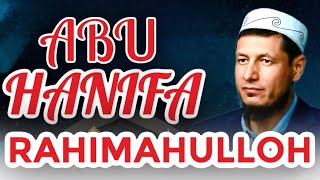 АБДУЛАЗИЗ ДОМЛА - АБУ ХАНИФА РАХИМАХУЛЛОХ ! | ABDULAZIZ DOMLA - ABU HANIFA RAHIMAHULLOH ! #эслатма