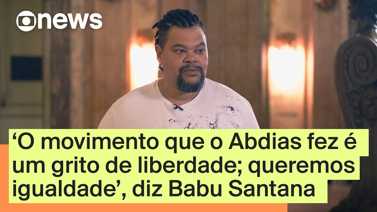 O movimento que o Abdias fez é um grito de liberdade diz Babu | Balaio GloboNews