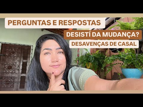 DESISTI DA MUDANÇA? Desavenças de casal? situação complicou | desistí de comprar o que falta