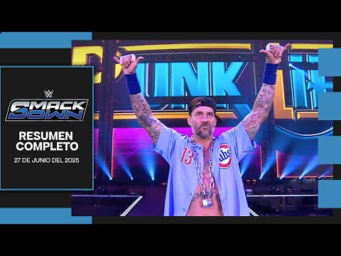 WWE SmackDown 27 Junio 2025 - Resumen Completo en Español