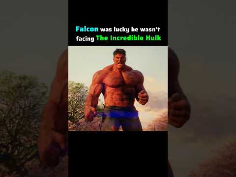 Falcon would have ceased to exist, if he faced The Incredible Hulk, instead of Red-Hulk! #mcu