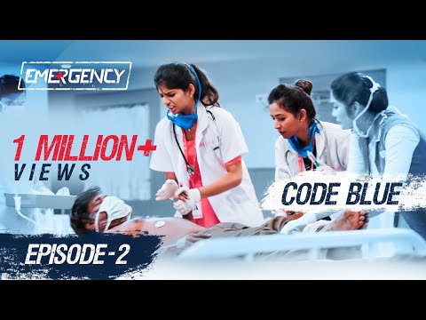 EMERGENCY | EP 02 | காக்க காக்க | Code blue | Web Series