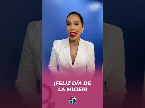 ¡Feliz día de la Mujer!