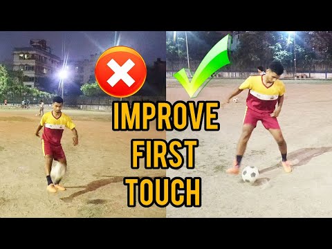 HOW TO IMPROVE YOUR FIRST TOUCH IN FOOTBALL⚽🦶 || IMPROVE YOUR FIRST TOUCH IN BENGALI 🤯⚽