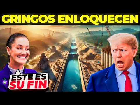 🚨MÉXICO SUPERARÁ EL CANAL DE PANAMÁ EN 2025! 😱
