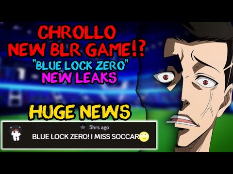 CHROLLO IS MAKING A NEW BLR GAME! BIG NEWS For Blue Lock Rivals