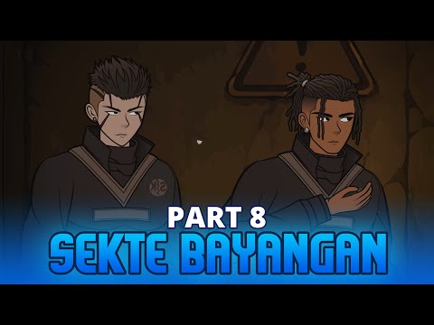 SEKTE BAYANGAN PART 8 - Animasi Drama Series