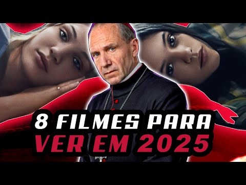 8 MELHORES FILMES PARA ASSISTIR EM 2025!