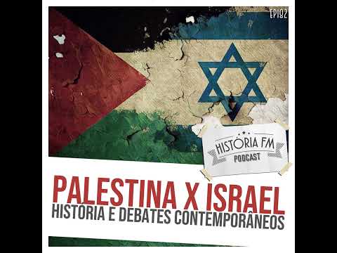 182 Palestina X Israel: história e debates contemporâneos