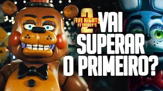 O QUÊ PODEMOS ESPERAR DO SEGUNDO FILME DE FNAF? 🤔