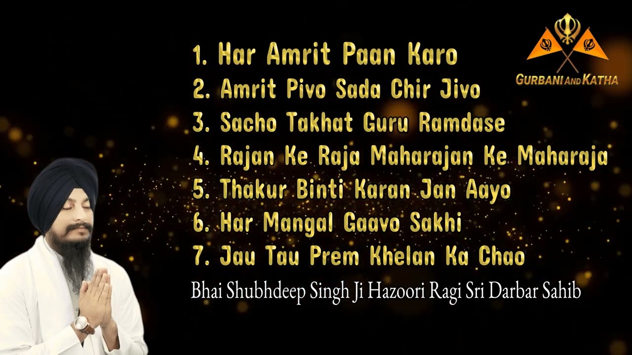 Bhai Shubhdeep Singh Ji Hazoori Ragi Darbar Sahib | Top Shabad 2023