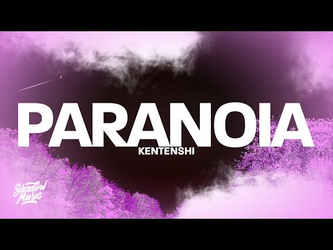 KENTENSHI - paranoia (Lyrics)