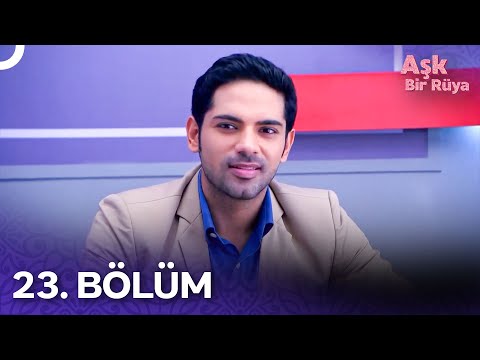 Aşk Bir Rüya Hint Dizisi | 23. Bölüm