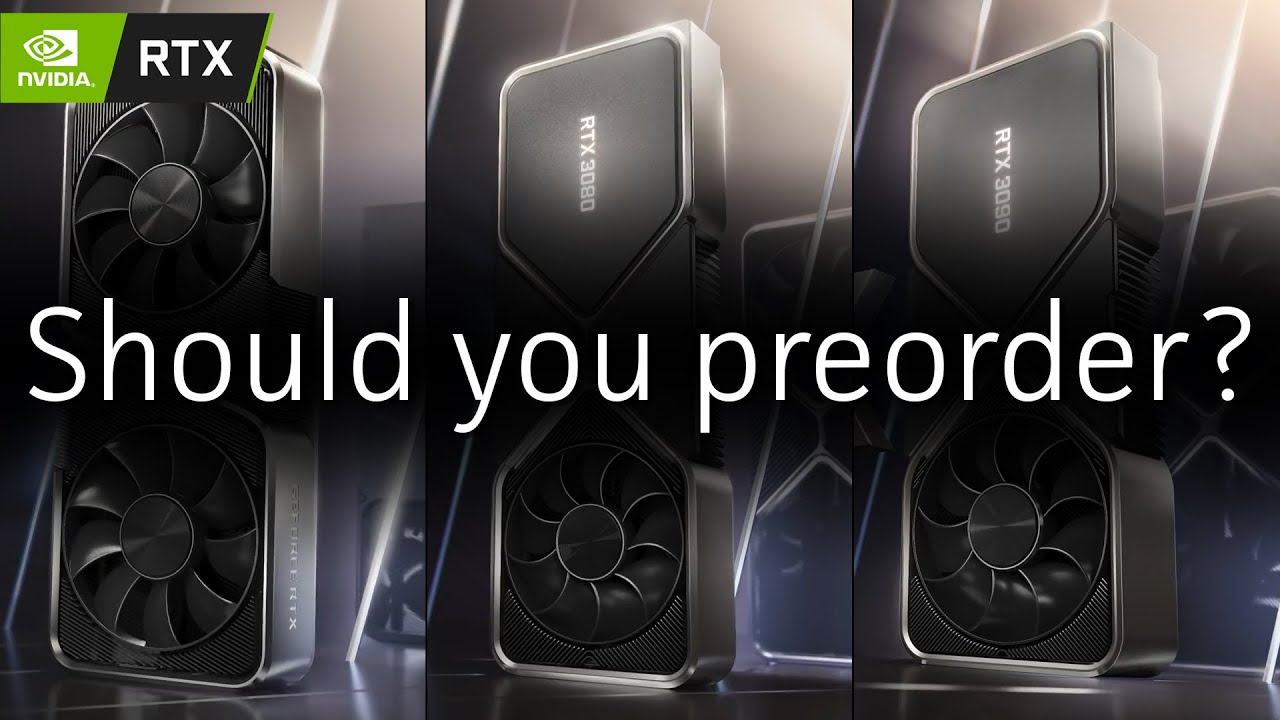 Should you preorder Nvidia's RTX 30-series graphics cards?