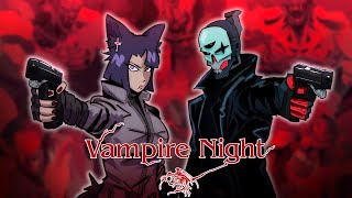 VAMPIRE NIGHT (w/ woops & skullvolver!)