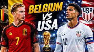 🔴USA VS BELGIUM | WORLD CUP 2026