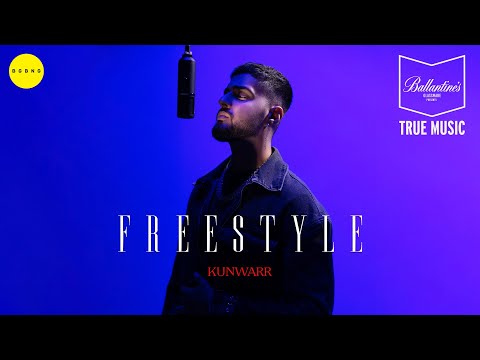 Freestyle (Official Music Video) | Kunwarr x Ballantine&#39;s True Music | Big Bang Music