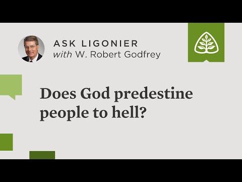 Does God predestine people to hell?