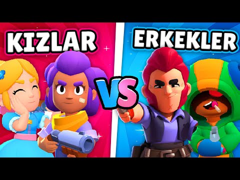 BRAWL STARS AMA KIZLAR VS ERKEKLER