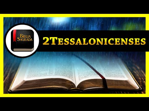 2Tessalonicenses 📖 A Palavra de Deus 💧 Bíblia Som de Chuva 💧