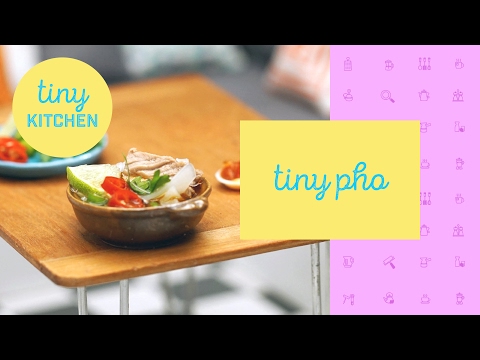 Tiny Pho | Tiny Kitchen