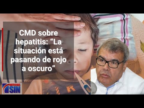 CMD sobre hepatitis: “La situación está pasando de rojo a oscuro”