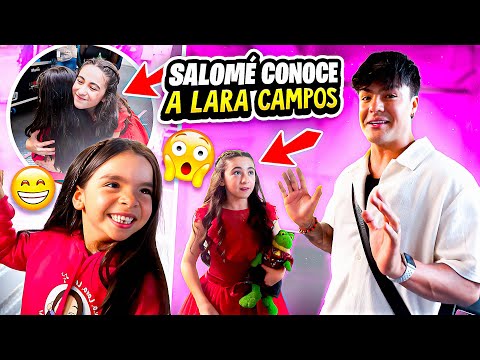 LE CUMPLO EL SUEÑO A SALOMÉ DE CONOCER A SU YOUTUBER FAVORITA LARA CAMPOS😱😍Carlos & Adri