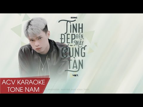 Karaoke | Tình Đẹp Đến Mấy Cũng Tàn – Việt | Beat Chuẩn Tone Nam