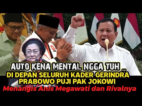 PIDATO PRABOWO SENGGOL RIVALNYA DENGAN CARA PUJI PUJI PRESTASI PAK JOKOWI DI DEPAN RIBUAN KADERNYA .