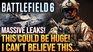 Battlefield 6 Just Got MASSIVE LEAKS!  This Could Be HUGE!  All New Updates!
