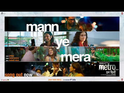 Metro…In Dino: Mann Ye Mera (Lyrical) Anurag Basu | Pritam, Vishal Mishra, Neelesh M | Bhushan Kumar