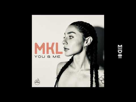 MKL - You & Me