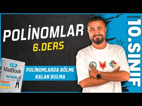 Polinomlarda Bölme - Kalan Bulma | Polinomlar 6 | 10.SINIF MATEMATİK MatBook | 2025