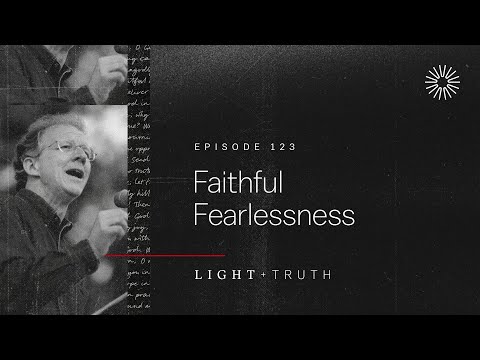 Faithful Fearlessness