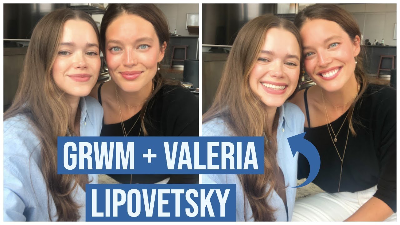 GRWM + Valeria Lipovetsky Talking Motherhood, Career, Confidence + More - Emily DiDonato