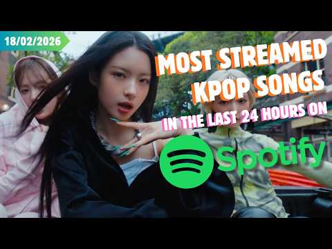 [TOP 30] MOST STREAMED KPOP SONGS ON SPOTIFY IN THE LAST 24 HOURS | 18 FEB 2026