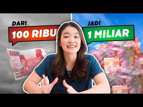 Ubah 100 RIBU jadi 1 MILIAR dengan 3 cara🤑