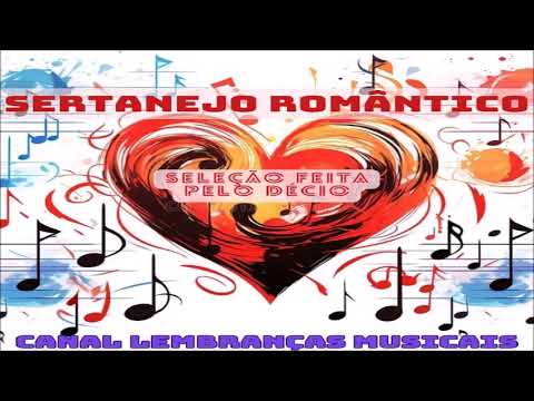 sertanejo romântico {seleçâo feita pelo Décio}