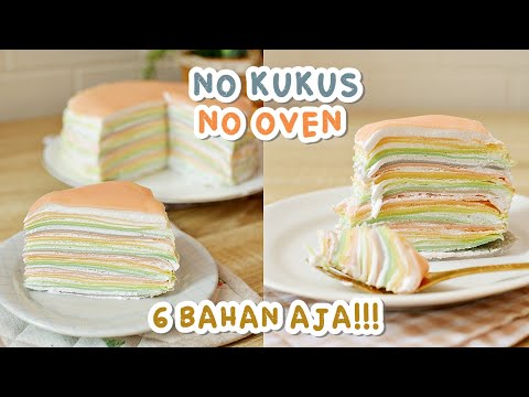 VIRAL!!! CAKE INI DIBUAT TANPA KUKUS TANPA OVEN!! COCOK BUAT PEMULA!! Rainbow Mille Crepes Cake