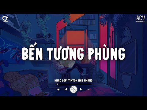 Hỏi Dùm Tôi Đi Nơi Đâu Là Bến Tương Phùng - Bến Tương Phùng, Lúc Một Mình Tôi Vẫn Tự Hỏi