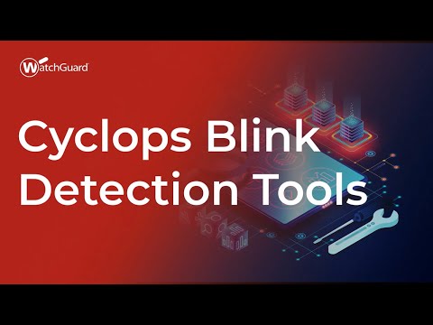 Tutorial: Cyclops Blink Detection Tools