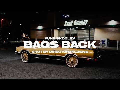 Yung Skooley - Bag Back (Official Video)