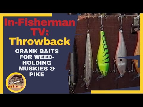 In-Fisherman Classics: Targeting Muskies and Pike with Crankbaits