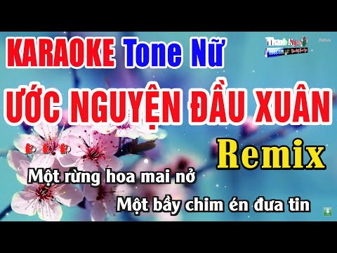 Ước Nguyện Đầu Xuân Karaoke Tone Nữ 2024 | Nhạc Sống Thanh Ngân