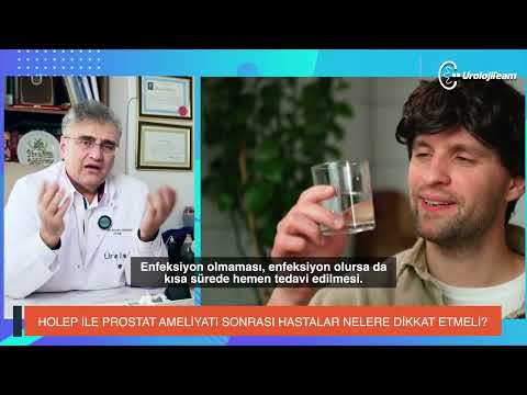 HOLEP İLE PROSTAT AMELİYATI SONRASI HASTALAR NELERE DİKKAT ETMELİ? #prostat #holeptedavisi