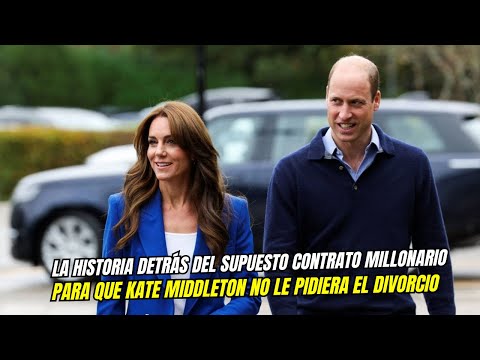 La historia detrás del contrato millonario para que Kate no le pidiera el divorcio a William.