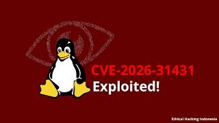 Copy Fail - Linux Vulnerability CVE-2026-31431 -  Ethical Hacking Indonesia