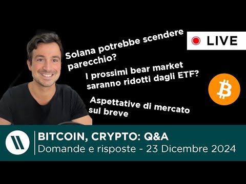 BITCOIN, CRYPTO: DOMANDE e RISPOSTE - Solana a rischio, Analisi altcoin, aspettative nel breve